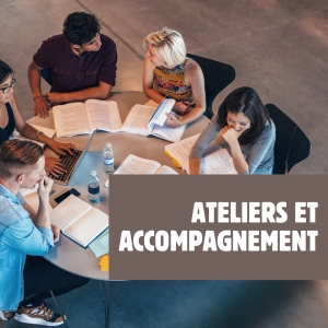 Ateliers et accompagnement